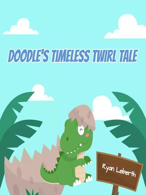 cover image of Doodle's Timeless Twirl Tale